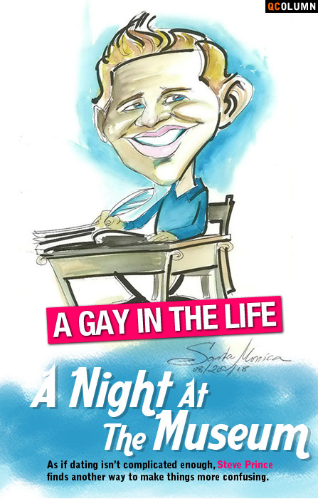QColumn: A Gay In The Life: A Night At The Museum