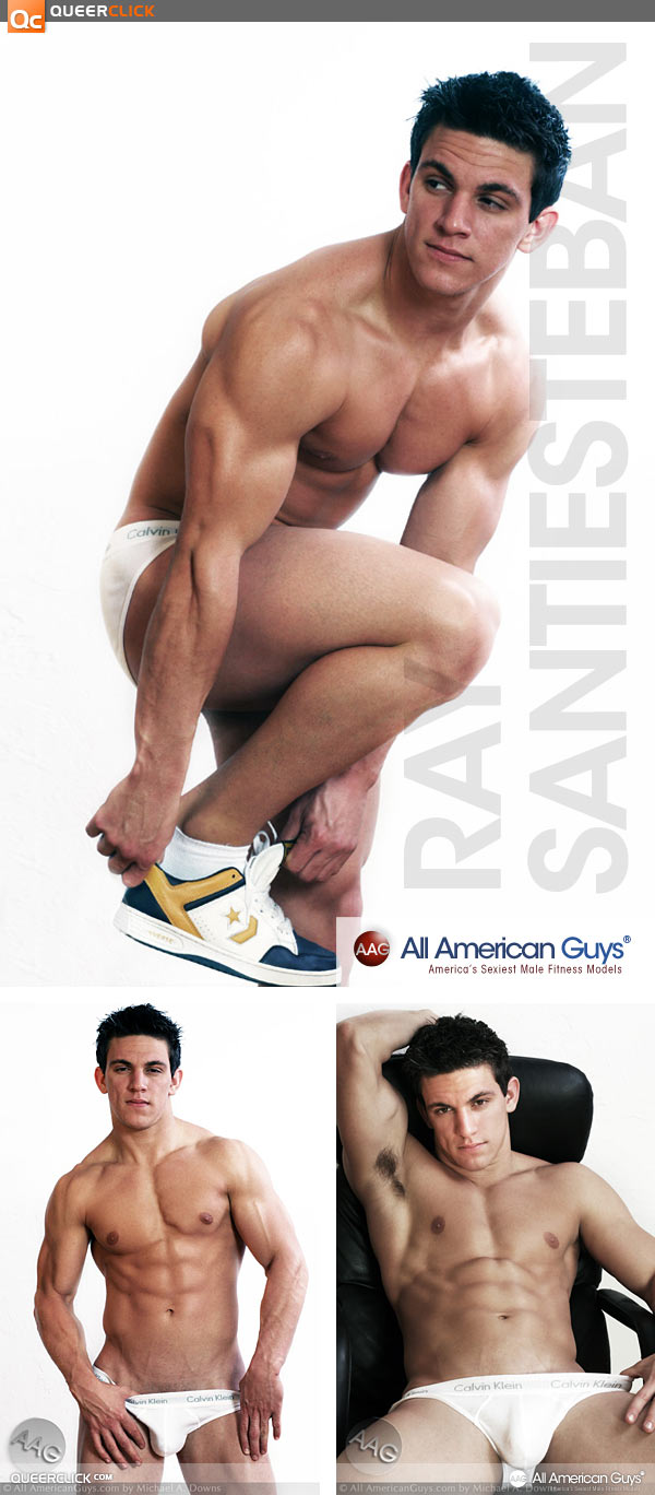 All American Guys Models Porn - All American Guys: Ray Santiesteban - QueerClick
