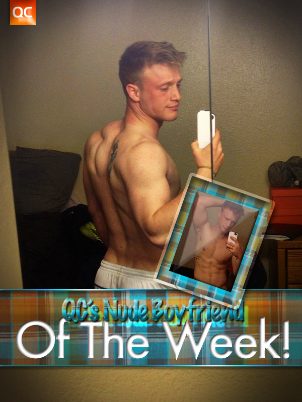 QC's Nude Boyfriend of the Week