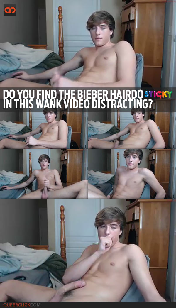 qc-sticky-bieber_hairdo_wank-teaser