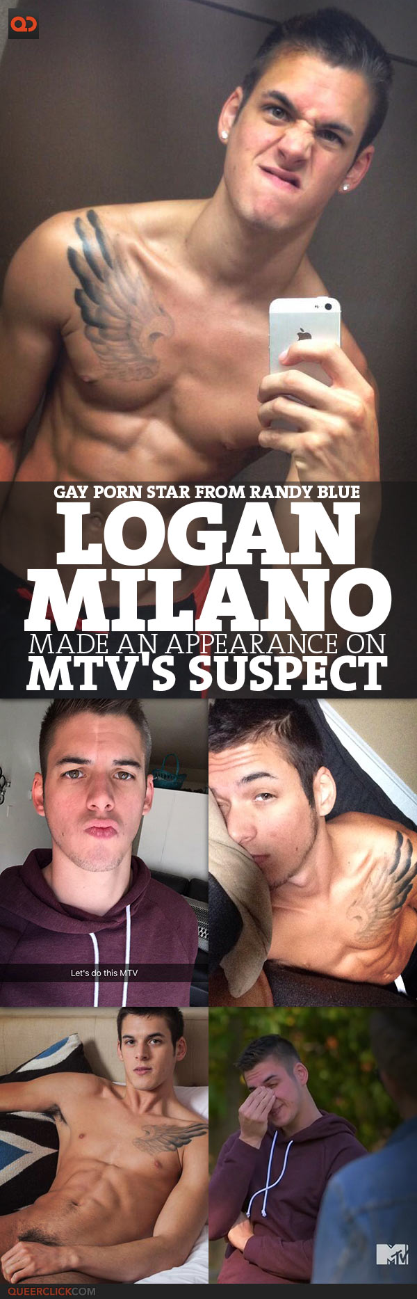 600px x 1867px - UPDATE] Logan Milano, Gay Porn Star From RandyBlue, Made An Appearance on  MTV's Suspect - QueerClick