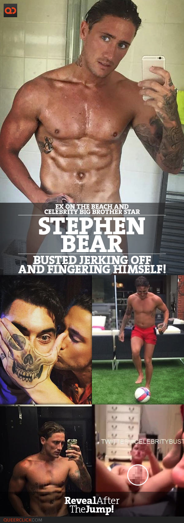 Beach Bear Porn - Stephen Bear, Ex On The Beach And Celebrity Big Brother Star, Busted  Jerking Off And Fingering Himself! - QueerClick