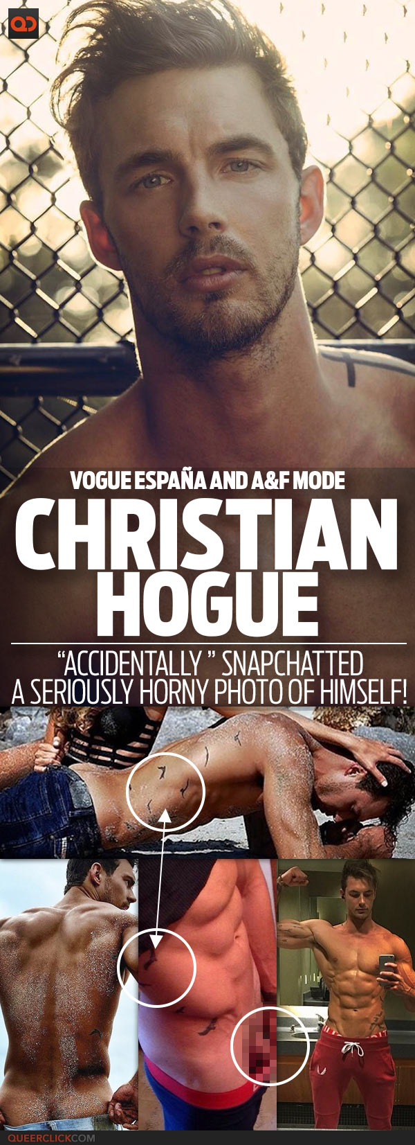 Christian Hogue, Vogue EspaÃ±a And A&F Model, â€œAccidentally â€ Snapchatted A  Seriously Horny Photo! - QueerClick