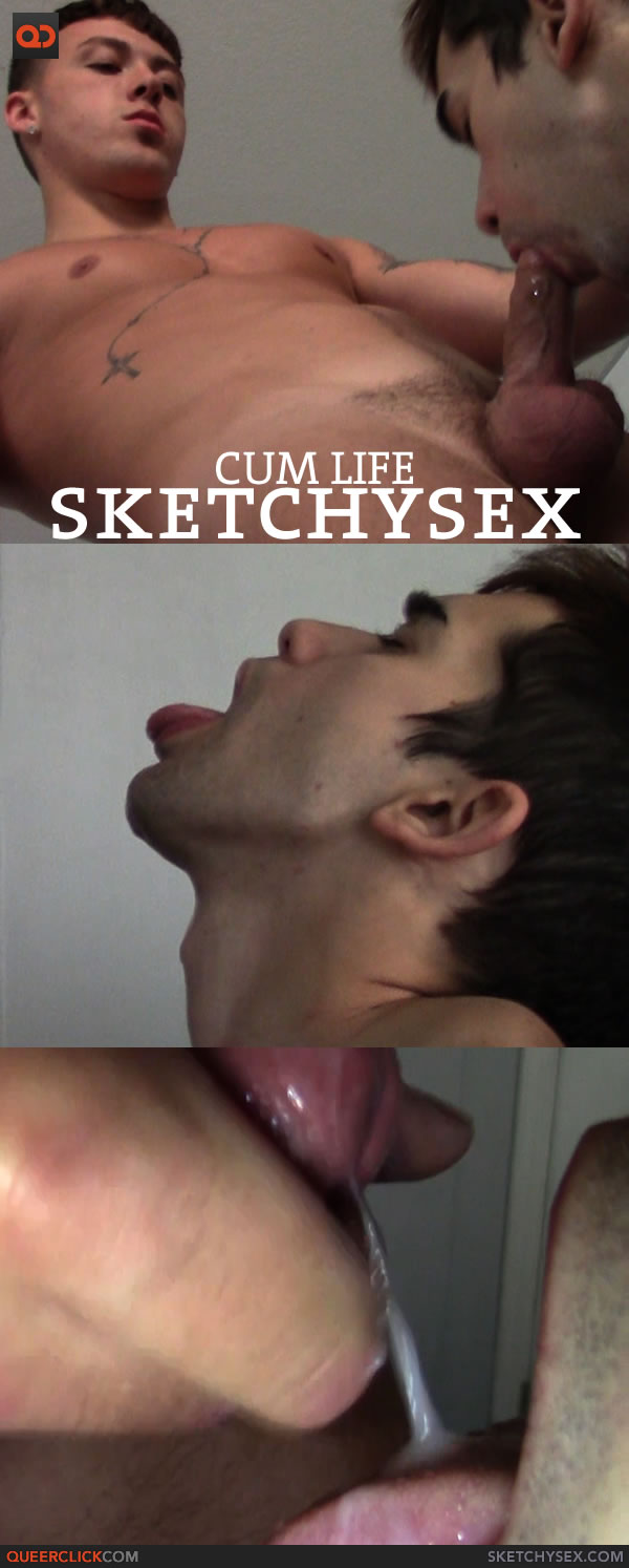 Sketchy Sex: Cum Life - QueerClick