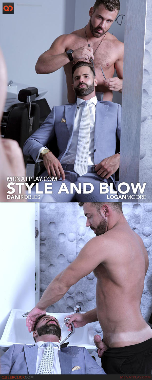 MenAtPlay Style and Blow - Logan Moore and Dani Robles
