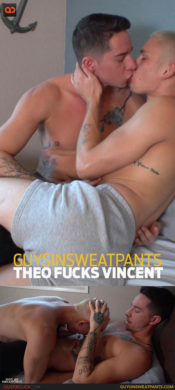 Guys in Sweatpants: Theo Fucks Vincent