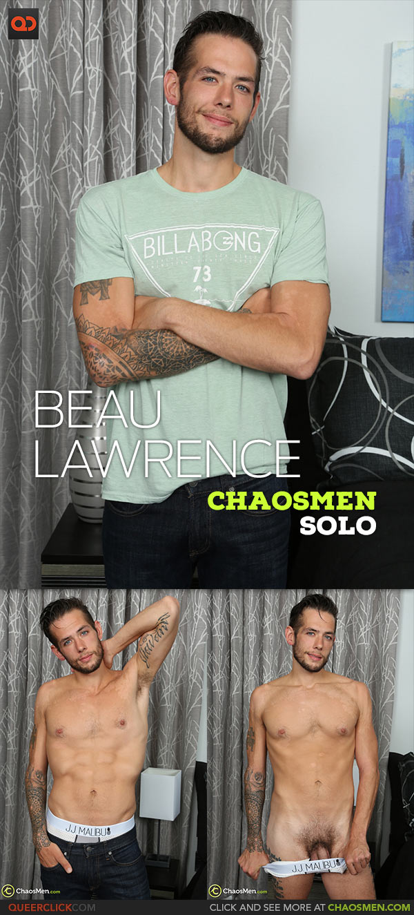 ChaosMen: Beau Lawrence