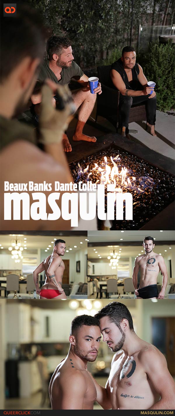 Masqulin: Beaux Banks and Dante Colle