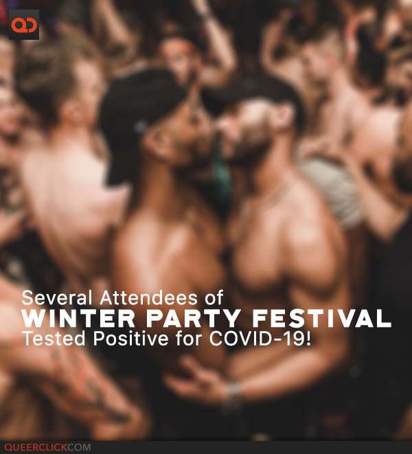 Several Attendees of Winter Party Festival Tested Positive for COVID-19!