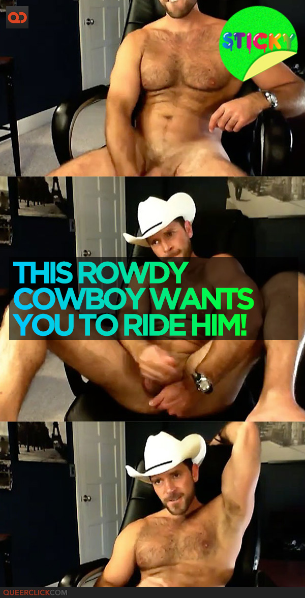 This Rowdy Cowboy Wants You To Ride Him!