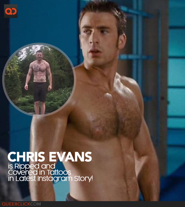 Chris Evans is Ripped and Covered in Tattoos in Latest Instagram Story!