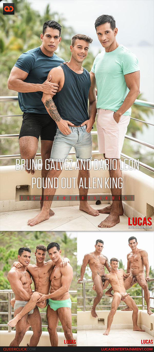 Lucas Entertainment: Bruno Galvez and Dario Leon Pound Out Allen King - Tight, Warm, and Ready