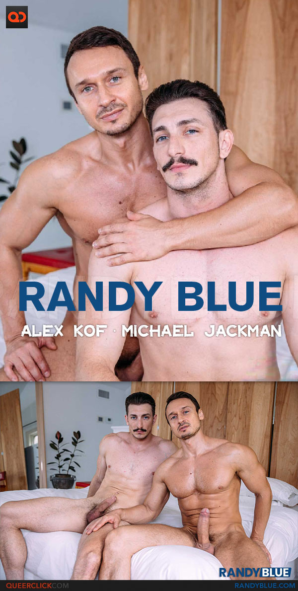 Randy Blue: Alex Kof Fucks Michael Jackman