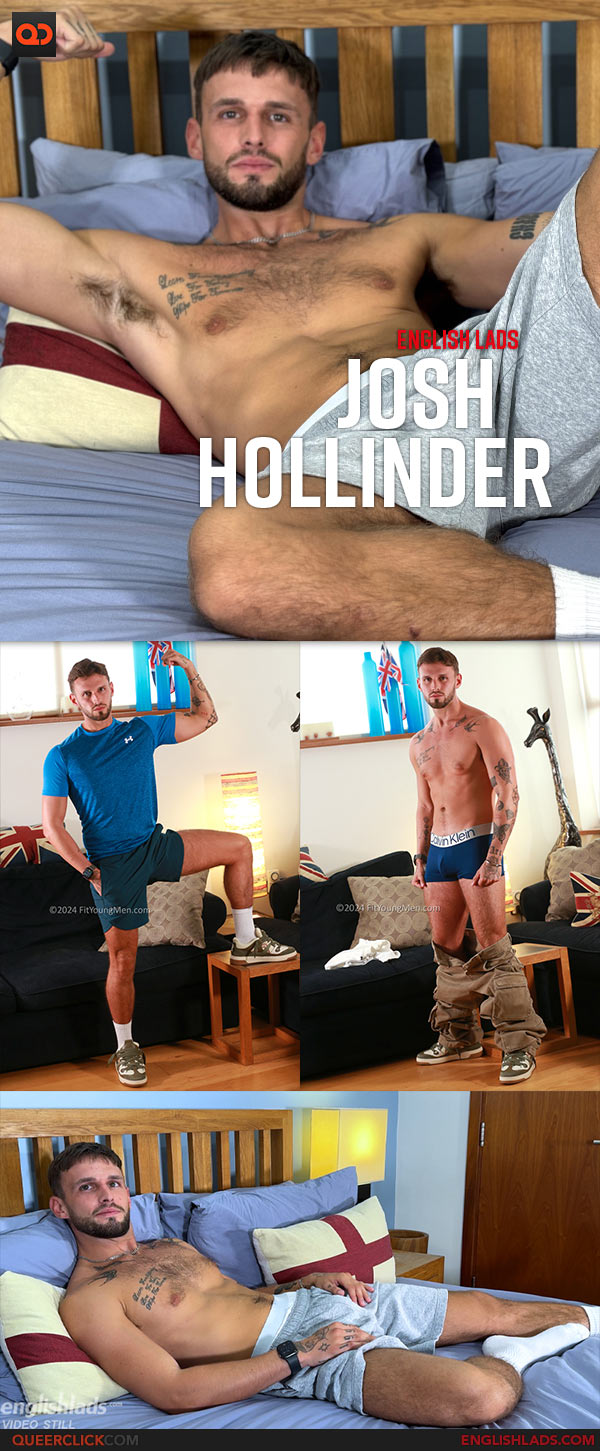 English Lads: Josh Hollinder - Young, Hairy, and Muscular Hunk Gets Fingered and Wanked