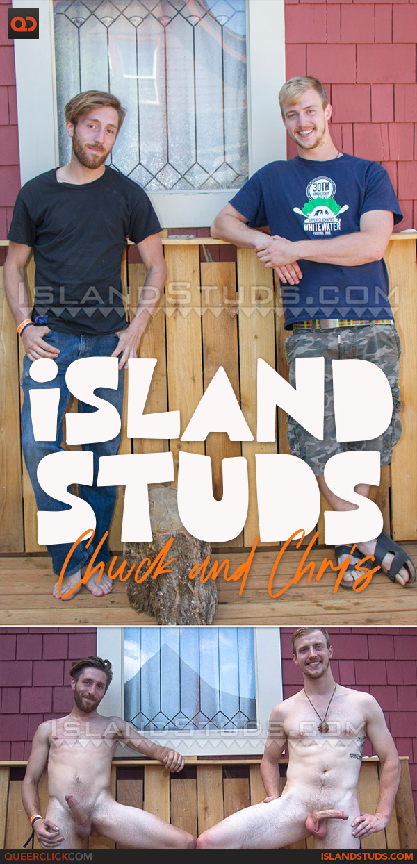 Island Studs: Chuck and Chris