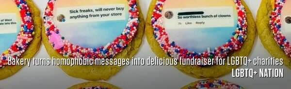 Bakery turns homophobic messages into delicious fundraiser for LGBTQ+ charities